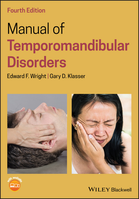 Manual of Temporomandibular Disorders -  Gary D. Klasser,  Edward F. Wright