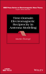 Time-Domain Electromagnetic Reciprocity in Antenna Modeling -  Martin Stumpf