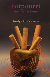 Potpourri - Rosalyn Rita Nicholas