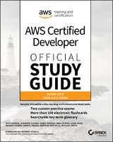 AWS Certified Developer Official Study Guide, Associate Exam -  Nick Alteen,  Jennifer Fisher,  Casey Gerena,  Wes Gruver,  Asim Jalis,  Heiwad Osman,  Marife Pagan,  Santosh Patlolla,  Michael Roth