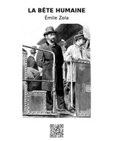 La bête humaine - Émile Zola