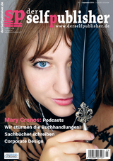 der selfpublisher 15, 3-2019, Heft 15, September 2019 - Mary Cronos, Tom Oberbichler, Anja Schreiber, Jasmin Zipperling, Sonja Jüde, Ralf Turtschi, Matthias Wenzel, Andrea Barth, Markus Weber