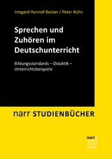 Sprechen und Zuhören im Deutschunterricht - Irmgard Honnef-Becker, Peter Kühn