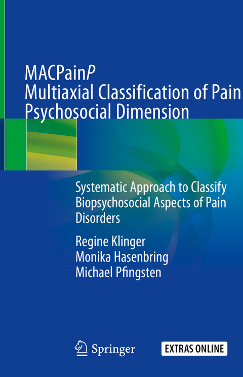 MACPainP Multiaxial Classification of Pain Psychosocial Dimension - Regine Klinger, Monika Hasenbring, Michael Pfingsten
