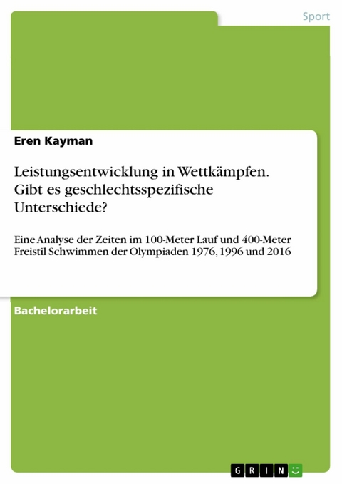 Leistungsentwicklung in Wettkämpfen. Gibt es geschlechtsspezifische Unterschiede? - Eren Kayman