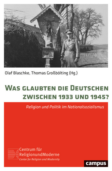 Was glaubten die Deutschen zwischen 1933 und 1945? - 