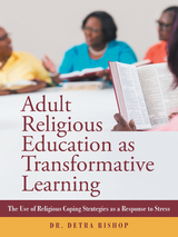 Adult Religious Education as Transformative Learning - Dr. Detra Bishop