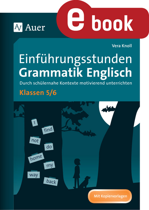 Einführungsstunden Grammatik Englisch Klassen 5-6 - Vera Knoll