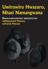 Uwiruwiru Hwazuro, Nhasi Namangwana - 