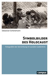 Symbolbilder des Holocaust -  Sebastian Schönemann