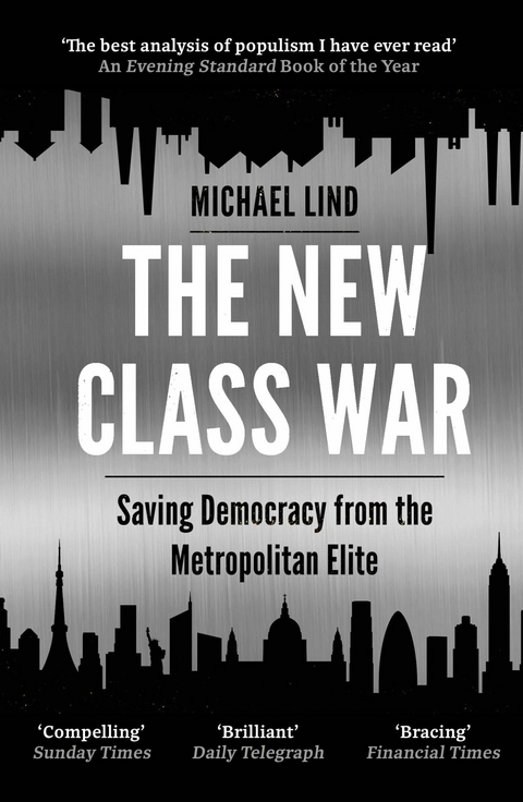 The New Class War - Michael Lind