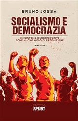 Socialismo e democrazia - Bruno Jossa