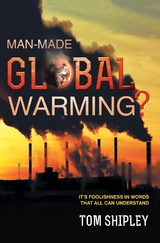 Man-Made Global Warming? - Tom Shipley