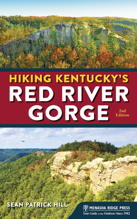 Hiking Kentucky's Red River Gorge -  Sean Patrick Hill