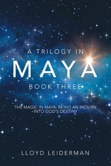 A Trilogy in Maya  Book Three - Lloyd Leiderman