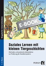 Soziales Lernen mit kleinen Tiergeschichten - GS - Klara Kirschbaum