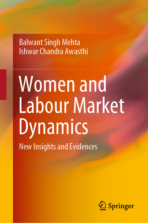 Women and Labour Market Dynamics - Balwant Singh Mehta, Ishwar Chandra Awasthi