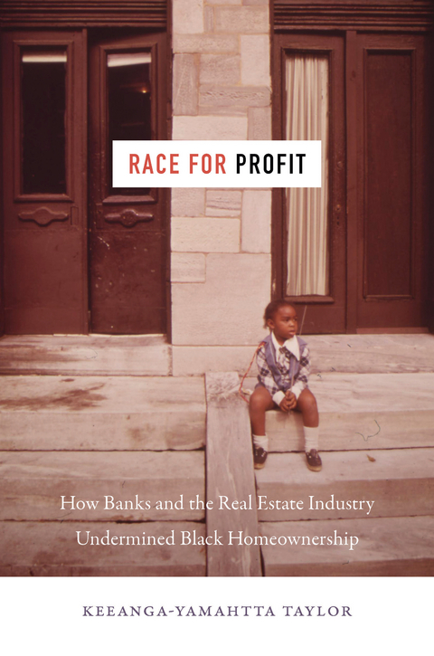 Race for Profit - Keeanga-Yamahtta Taylor