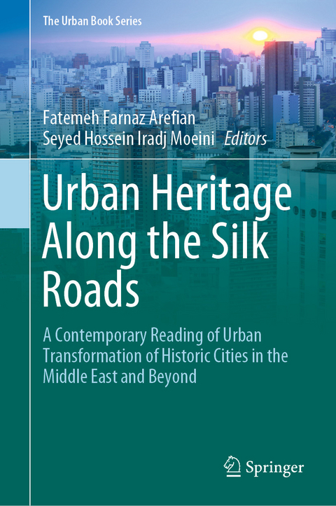 Urban Heritage Along the Silk Roads - 