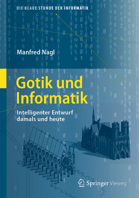 Gotik und Informatik - Manfred Nagl