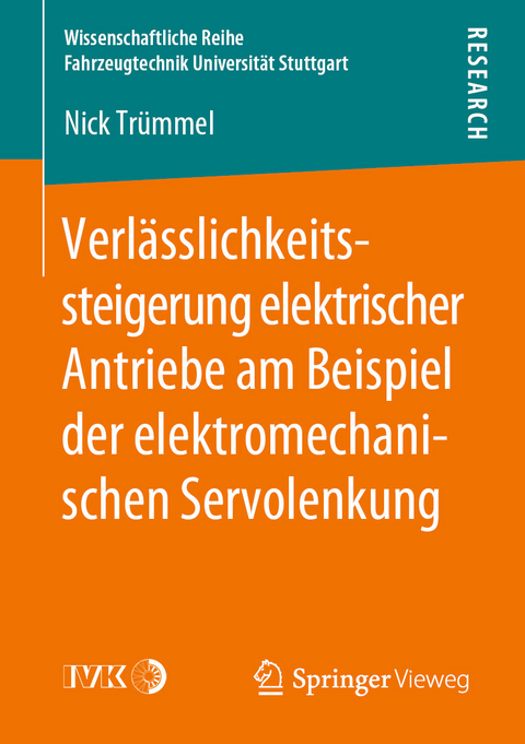 Verlässlichkeitssteigerung elektrischer Antriebe am Beispiel der elektromechanischen Servolenkung - Nick Trümmel