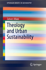 Theology and Urban Sustainability - Zaheer Allam