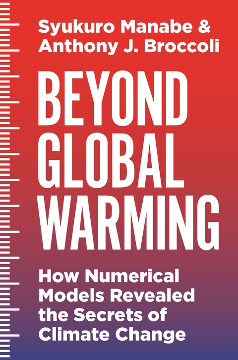 Beyond Global Warming - Syukuro Manabe, Anthony J. Broccoli
