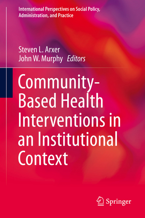 Community-Based Health Interventions in an Institutional Context - 