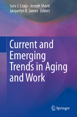 Current and Emerging Trends in Aging and Work - 