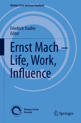 Ernst Mach – Life, Work, Influence - 