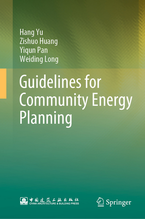 Guidelines for Community Energy Planning -  Zishuo Huang,  Weiding Long,  Yiqun Pan,  Hang Yu