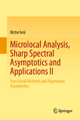 Microlocal Analysis, Sharp Spectral Asymptotics and Applications II - Victor Ivrii