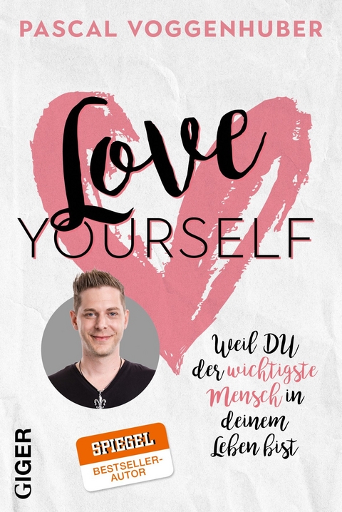 Love yourself - Pascal Voggenhuber