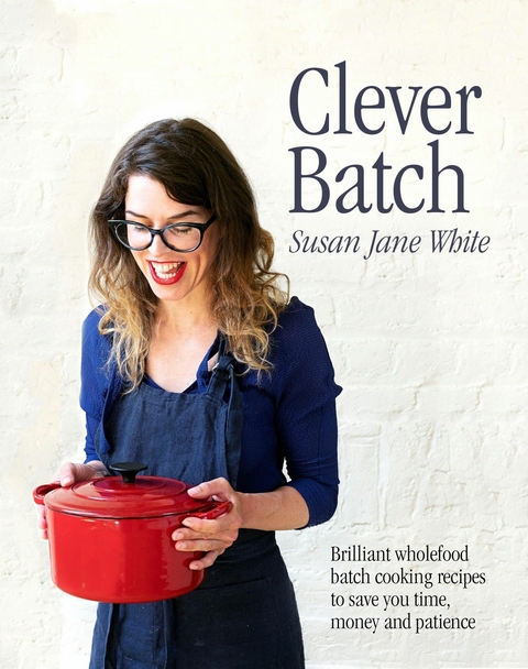 Clever Batch -  Susan Jane White