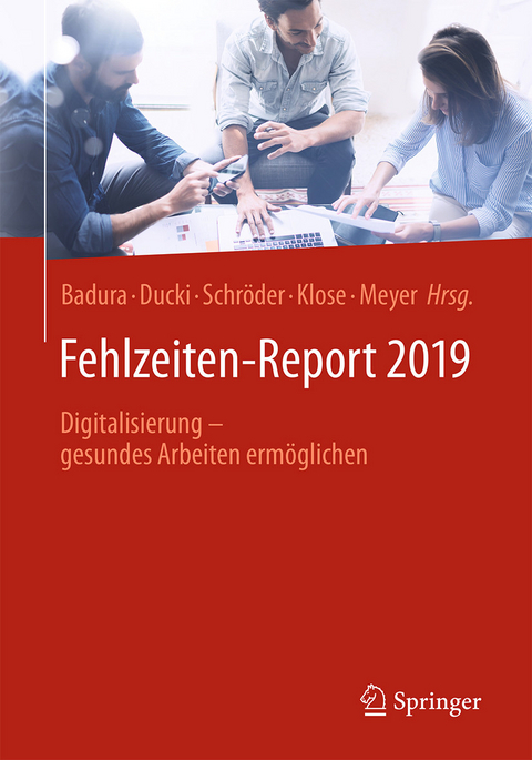 Fehlzeiten-Report 2019 - 