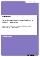 Eigenvalues and Dichotomy Condition of Difference Operators - Evans Mogoi