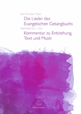 Die Lieder des Evangelischen Gesangbuchs (EG 1-535) - Karl Christian Thust