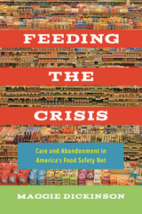 Feeding the Crisis - Maggie Dickinson