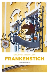 Frankenstich - Katharina Drüppel, Heike Heinlein