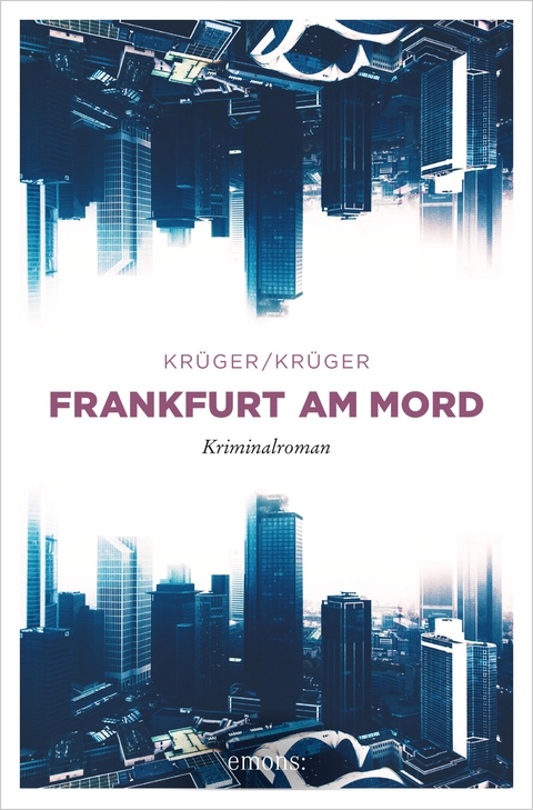 Frankfurt am Mord -  Uwe Krüger,  Jonas Torsten Krüger