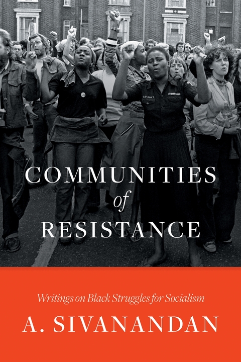 Communities of Resistance -  Ambalavaner Sivanandan