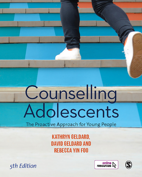 Counselling Adolescents - Kathryn Geldard, David Geldard, Rebecca Yin Foo