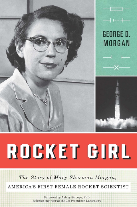 Rocket Girl -  George D. Morgan