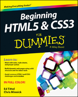 Beginning HTML5 and CSS3 For Dummies -  Chris Minnick,  Ed Tittel