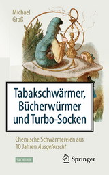 Tabakschwärmer, Bücherwürmer und Turbo-Socken - Michael Groß