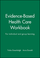 Evidence-Based Health Care Workbook - Anna Donald