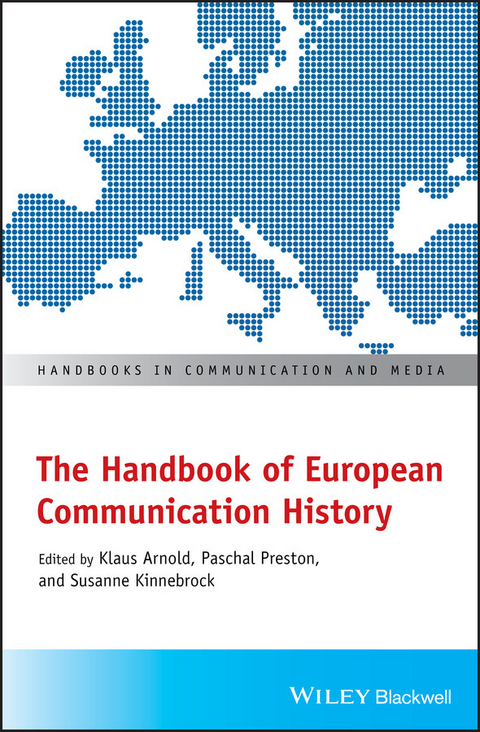 The Handbook of European Communication History - 