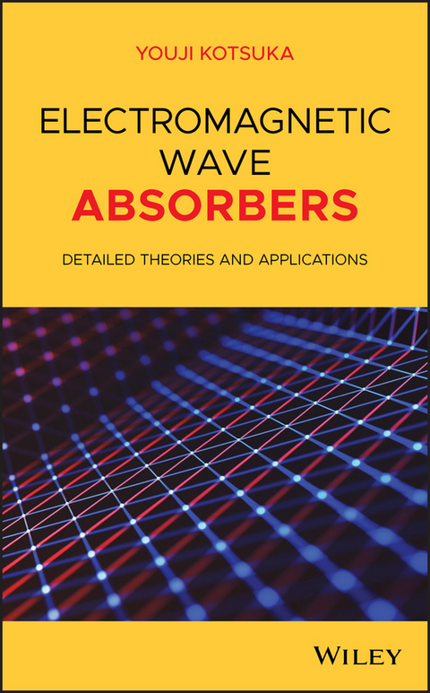 Electromagnetic Wave Absorbers -  Youji Kotsuka