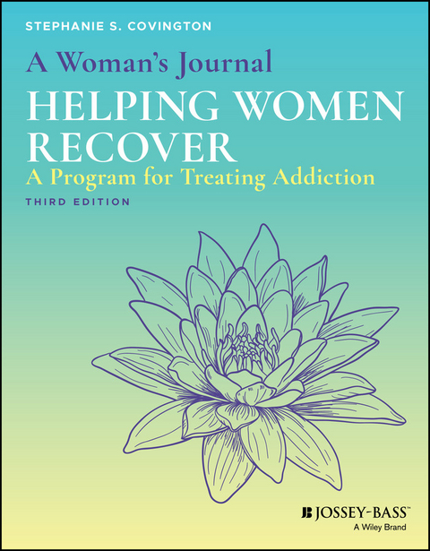 Woman's Journal: Helping Women Recover -  Stephanie S. Covington