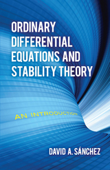 Ordinary Differential Equations and Stability Theory -  David A. Sanchez